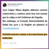 Javier Snchez Serna: 'Definitivamente, Lpez Miras est tomando a los murcianos por imbciles'