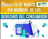 La Oficina Municipal de Información al Consumidor traslada las mejoras en los derechos de los compradores con motivo del Día Mundial de los Derechos del Consumidor