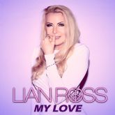 'My Love' el nuevo sencillo y videoclip de la cantante de m�sica eurodisco Lian Ross