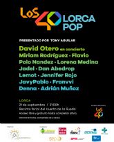 David Otero, Miriam Rodríguez, Flavio o Polo Nández actuarán en LOS40 Lorca Pop el 21 de septiembre en el recinto Ferial del Huerto de La Rueda