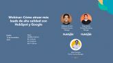 C�mo atraer leads de alta calidad, el nuevo webinar de HubSpot y Google