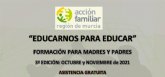 Finaliza la tercera edicin del Ciclo Formativo Educarnos para educar de la Escuela de Padres y Madres on line
