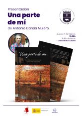 Antonio García Mulero, natural de Archivel, presenta este jueves en la Casa de la Cultura la novela ´Una parte de mi´