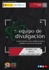 Equipo de divulgacin: el evento formativo para conocer a la UCC+i de la UMU