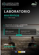 Humedales en resonancia presenta un laboratorio esc�nico con marco canale en el algar