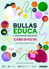 Bullas celebra sus II Jornadas de Educacin 'Tejiendo en Positivo' dirigidas a docentes y familias