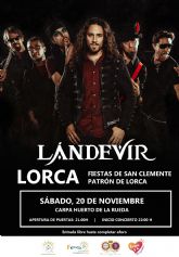El Ayuntamiento de Lorca organiza junto a la Federación San Clemente para este próximo sábado, 20 de noviembre, el concierto gratuito de Lándevir