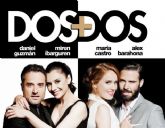 El amor es cosa de cuatro en Dos mas dos, comedia con Daniel Guzman, Miren Ibarguren, Maria Castro y Alex Barahona