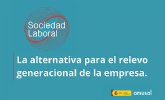 Sociedad Laboral: La alternativa para el relevo generacional en la empresa