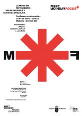 'Meet Fashion Focus' reunir� en Murcia a referentes nacionales para reflexionar sobre 'La moda en movimiento: valor invisible y nuevos lenguajes'
