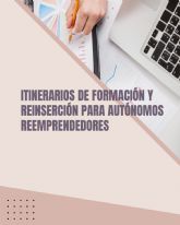 Itinerarios de formación y reinserción para autónomos reemprendedores