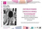La I Muestra De Fotografas Derechos De La Infancia: No Discriminacin llega esta tarde al Puertas de Castilla