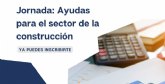 Presentan las ayudas de las que se puede beneficiar el sector de la construccin en una jornada gratuita