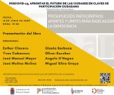 Presentacin del libro Presupuestos Participativos: Aportes y lmites para radicalizar la democracia, el jueves 18 de junio, en las Jornadas de videoconferencias Poscovid-19 en Molina de Segura