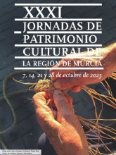 Las XXXI Jornadas de Patrimonio Cultural de la Regin de Murcia desembarcan en Cieza el 21 de octubre