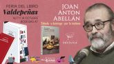 Joan A. Abell�n compartir� en la I Feria del Libro de Valdepe&ntilde;as su investigaci�n sobre los fogones manchegos en la literatura