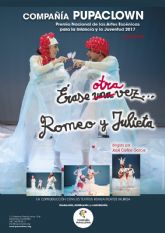 ´Érase otra vez Romeo y Julieta´, de la compañía Pupaclown, varía de fecha y horario su representación en El Batel