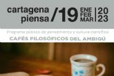 Se estrenan los ´Cafés filosóficos del ambigú´ como parte de la programación de Cartagena Piensa