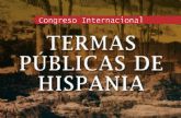Cartagena participa en el congreso internacional Las Termas Publicas de Hispania