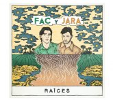 Fac y Jara publica 'Ra�ces', su �lbum debut
