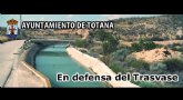 El Ayuntamiento de Totana, con el Trasvase Tajo-Segura