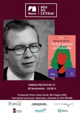 El autor internacional Dimas Prychyslyy presenta su premiada obra 'No hay gacelas en Finlandia' en 'Río de Letras'