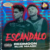 RedMoon estrena su nuevo single 'Escándalo' junto a Blue Maark