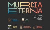 Murcia Eterna aborda el patrimonio medieval de la ciudad en su prxima jornada