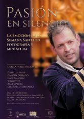 La Casa de la Cultura acoge la exposición 'Pasión en silencio' en homenaje a la Semana Santa