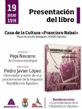 El historiador Pedro Javier Lpez presenta manana en guilas el primer tomo de su coleccin 'Banderas rotas'