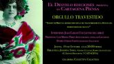 El Luzzy acoge este jueves la presentacion del libro de Juan Carlos Uso Orgullo Travestido