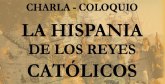 El Gran Casino de Totana acoger una charla sobre la Hispania de los Reyes Catlicos a cargo del historiador Antonio Pintado