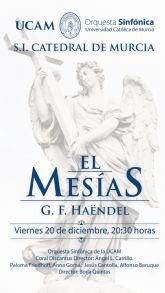 'El Mesías' de Händel, protagoniza el concierto de Navidad de la UCAM