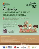 La Concejalía de Turismo organiza la actividad NAVICARDS NATURALES Y DULCES DE LA HUERTA en el Horno del Concejo y Casa del Folclore el domingo 21 de diciembre