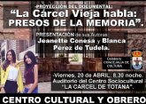 'La Crcel vieja habla: Presos de la memoria'