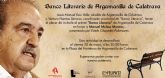 El poeta rabanero, Manuel Mu&ntilde;oz Moreno, obtiene, a t�tulo p�stumo, el primer Banco Literario de Argamasilla de Calatrava
