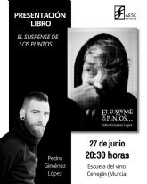 Pedro Gimnez Lpez debuta con 'El suspense de los puntos', un poemario prometedor y profundamente sensorial editado por AESC Editores