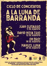 El ciclo 'A la luna de Barranda' ofrecer cuatro conciertos de acceso gratuito los sbados de agosto