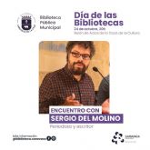 Sergio del Molino invitado especial del Da de las Bibliotecas en Caravaca el 24 de octubre