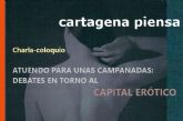 Cartagena Piensa saca a debate el concepto de Capital Erótico