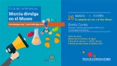 Arranca 'Murcia Divulga en el Museo': Un ciclo de conferencias científicas para todos los públicos