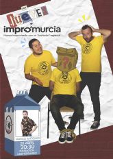 El cómico almeriense Marco Antonio vuelve como invitado a Los jueves de ImproMurcia con Javi Soto y Joselu Cremades