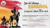 Celebración del día del idioma español en el Mundo en Cartagena y en 23 ciudades más