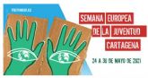 Cartagena celebra la Semana Europea de la Juventud del 24 al 30 de mayo
