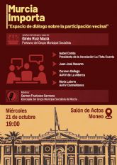 Murcia Importa abre un espacio de di�logo para dar voz a los vecinos y debatir sobre su participaci�n en las decisiones municipales