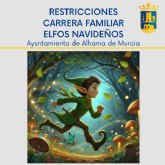 Carrera familiar Elfos Navide�os: restricciones de tr�fico y transporte en Alhama de Murcia