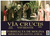 La Asociacin Cultural La Cruz de La Torrealta de Molina celebra la XIX edicin del Va Crucis Viviente el Mircoles Santo 23 de marzo