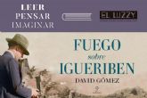 David Gmez presenta su novela histrica Fuego sobre Igueriben dentro del programa Leer, Pensar, Imaginar