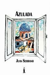 Juan Serrano presenta su libro Azulada el jueves 22 de marzo en la Biblioteca Salvador Garca Aguilar de Molina de Segura