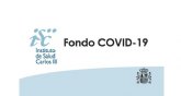 El Fondo COVID-19 financia nuevos proyectos en detección, diagnóstico y vigilancia epidemiológica del virus